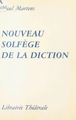 Nouveau solfège de la diction