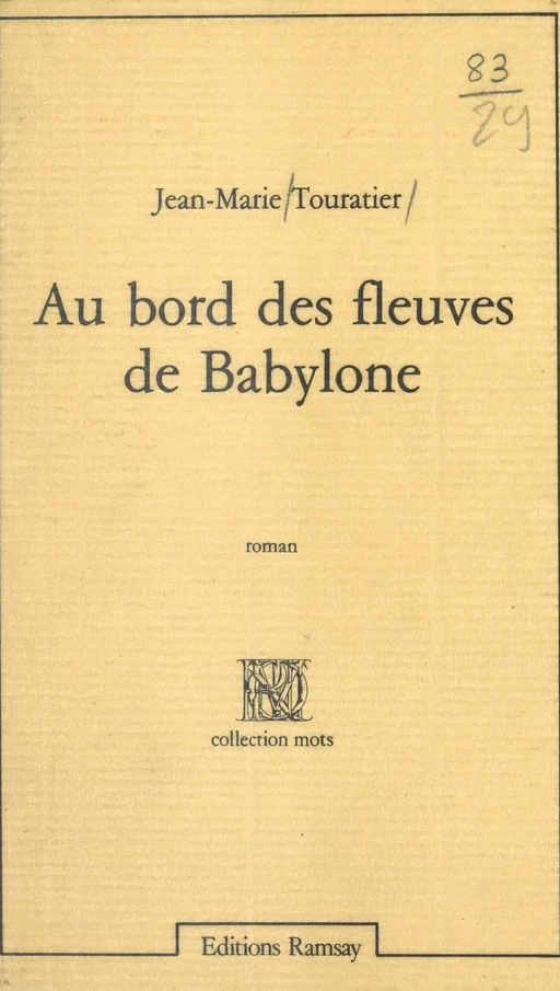 Au bord des fleuves de Babylone - Jean-Marie Touratier - FeniXX réédition numérique