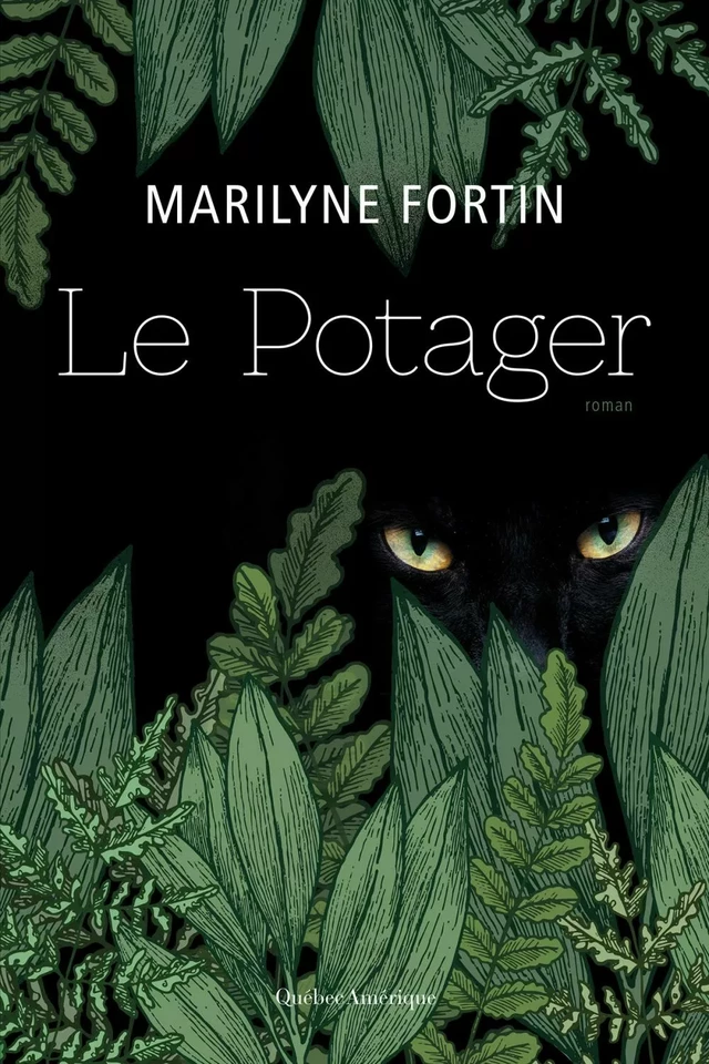 Le potager - Marilyne Fortin - Québec Amérique