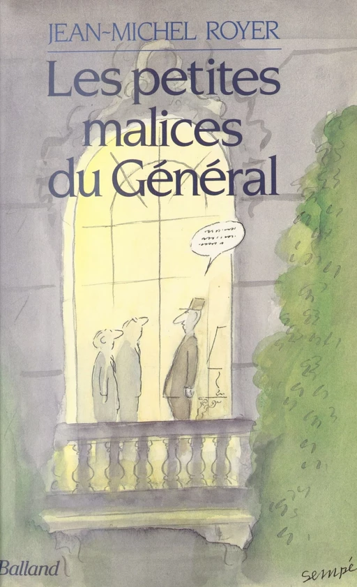 Les Petites Malices du Général - Jean-Michel Royer - FeniXX réédition numérique