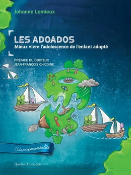 Les adoados : mieux vivre l'adolescence de l'enfant adopté