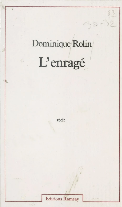 L'Enragé - Dominique Rolin - FeniXX réédition numérique