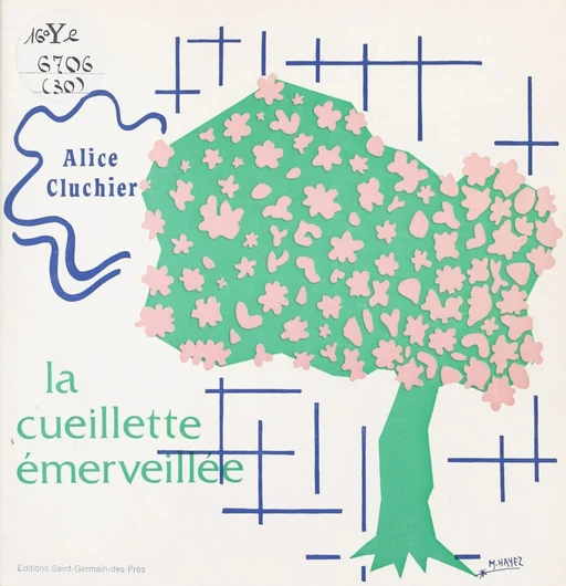 La Cueillette émerveillée - Alice Cluchier - FeniXX réédition numérique