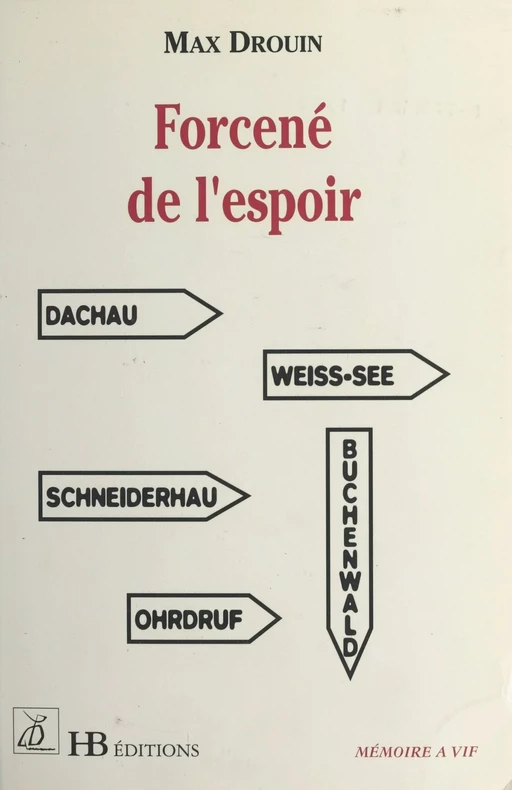 Forcené de l'espoir - Max Drouin - FeniXX réédition numérique