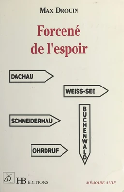 Forcené de l'espoir