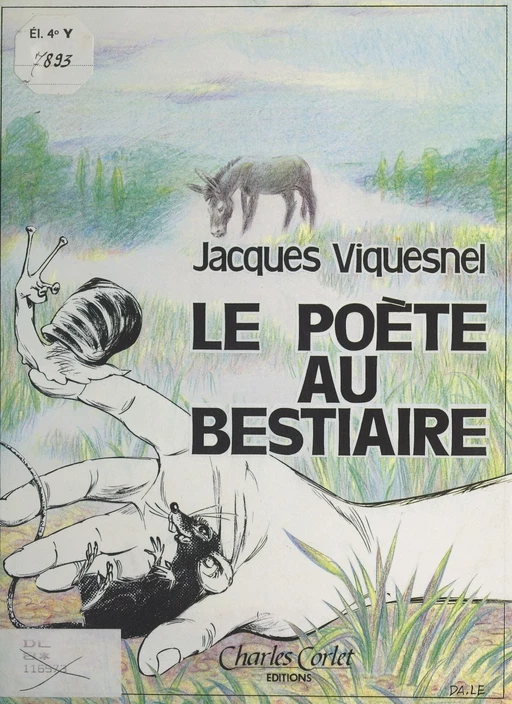 Le Poète au bestiaire - Jacques Viquesnel - FeniXX réédition numérique