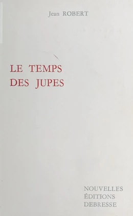 Le Temps des jupes