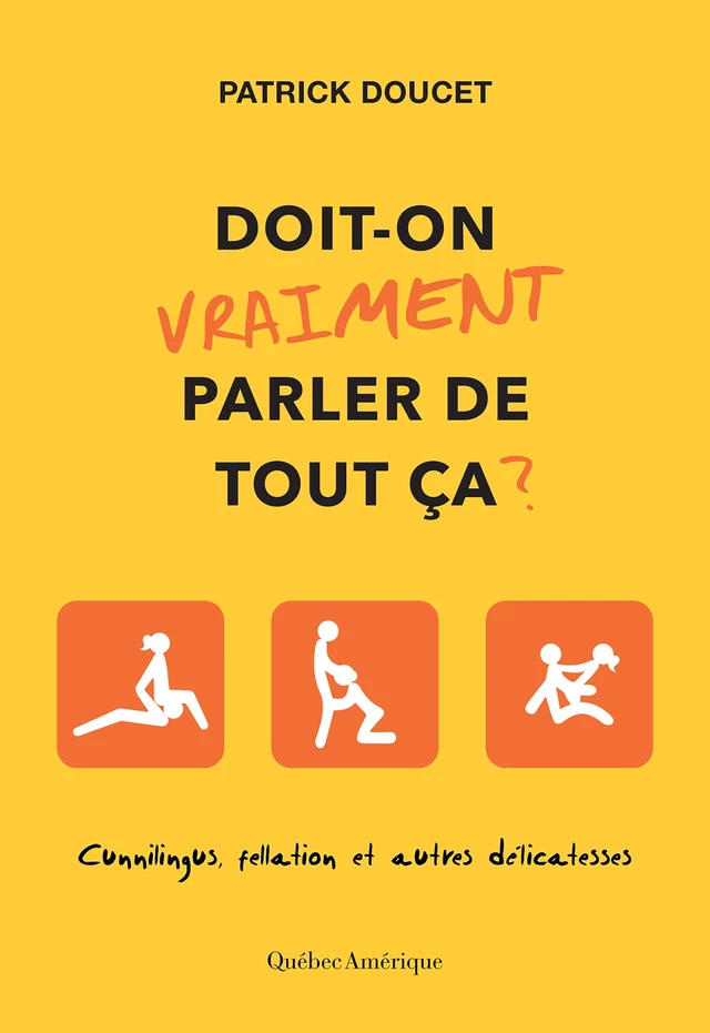 Doit-on vraiment parler de tout ça? - Patrick Doucet - Québec Amérique