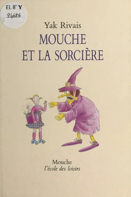 Mouche et la sorcière