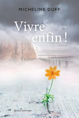 Vivre enfin!