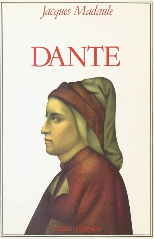 Dante et la rigueur italienne - Jacques Madaule - FeniXX réédition numérique