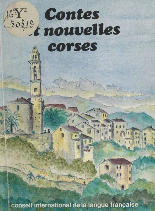 Contes et nouvelles corses - Jean-Pierre Luccioni - FeniXX réédition numérique