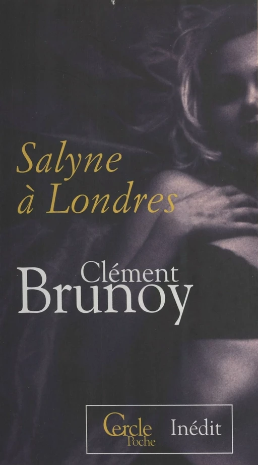 Salyne à Londres - Clément Brunoy - FeniXX réédition numérique