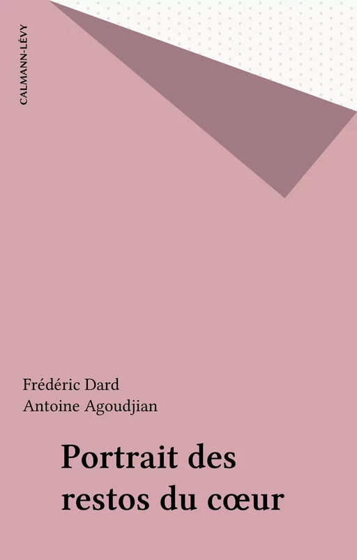 Portrait des restos du cœur - Frédéric Dard - FeniXX réédition numérique