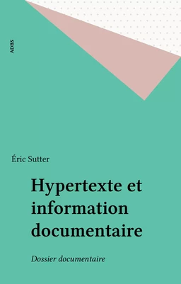 Hypertexte et information documentaire