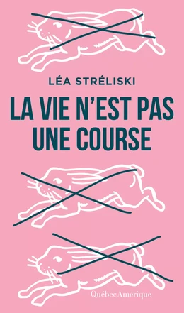 La vie n’est pas une course