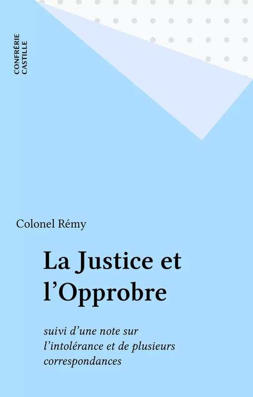 La Justice et l'Opprobre -  Rémy - FeniXX réédition numérique