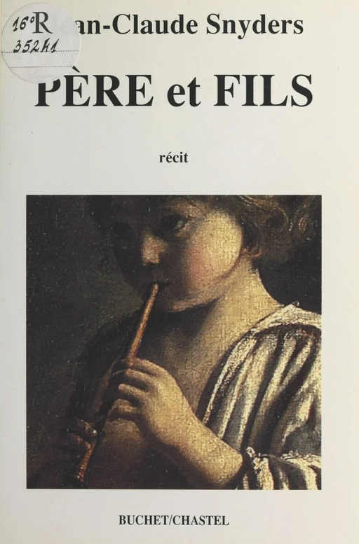 Père et Fils : à la découverte de leur enfance - Jean-Claude Snyders - FeniXX réédition numérique