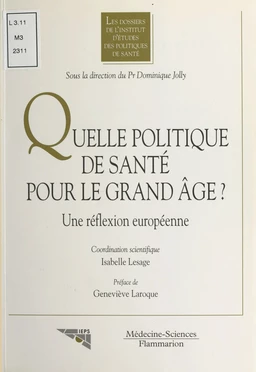 Quelle politique de santé pour le grand âge ? : une réflexion européenne