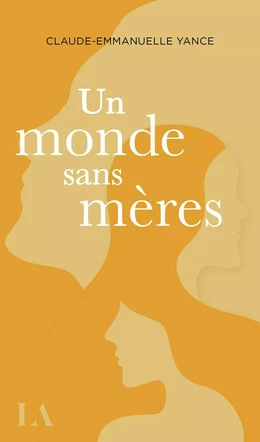 Un monde sans mères