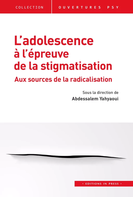 L’adolescence à l’épreuve de la stigmatisation - Abdessalem Yahyaoui - Éditions In Press