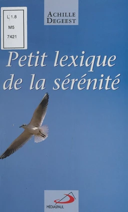 Petit lexique de la sérénité