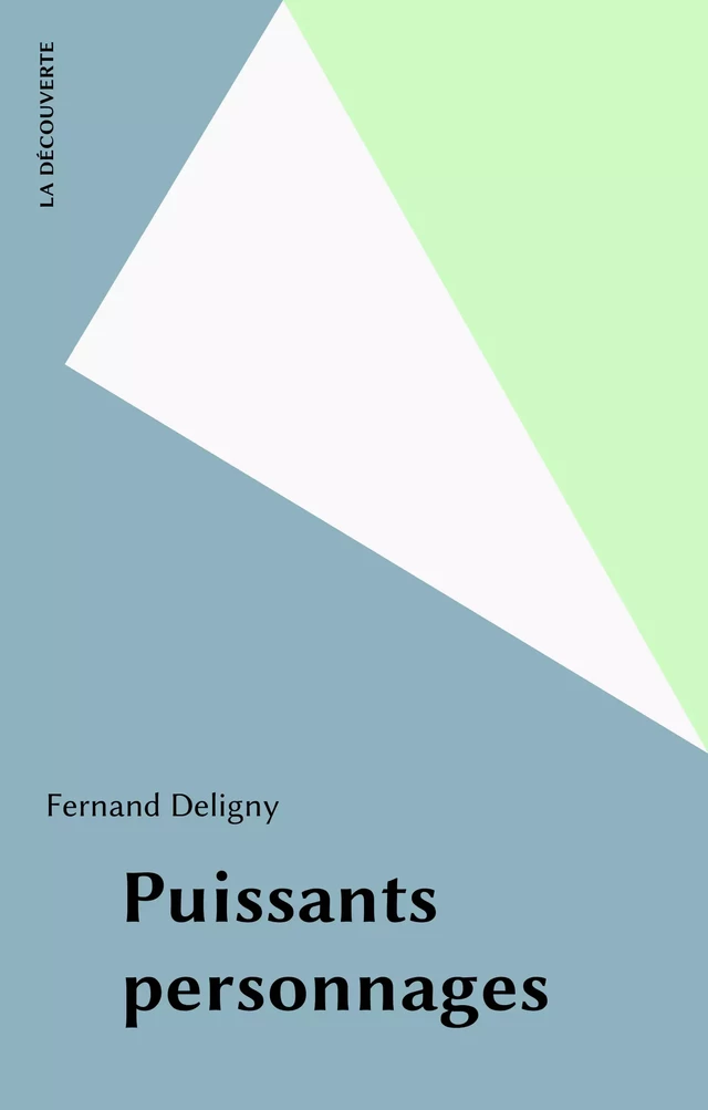 Puissants personnages - Fernand Deligny - FeniXX réédition numérique