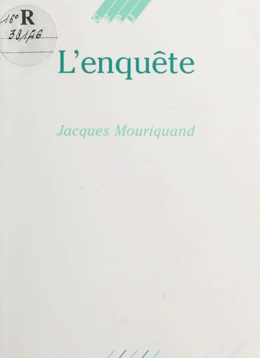 L'Enquête - Jacques Mouriquand - FeniXX réédition numérique