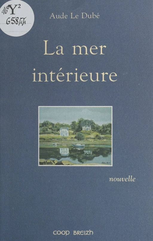 La Mer intérieure - Aude Le Dubé - FeniXX réédition numérique