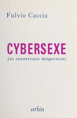 Cybersexe : les connexions dangereuses