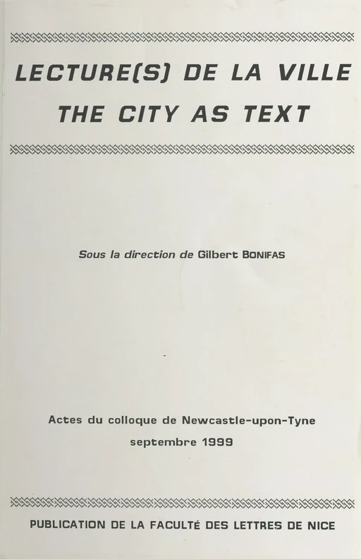 Lecture(s) de la ville, «The city as text» -  - FeniXX réédition numérique