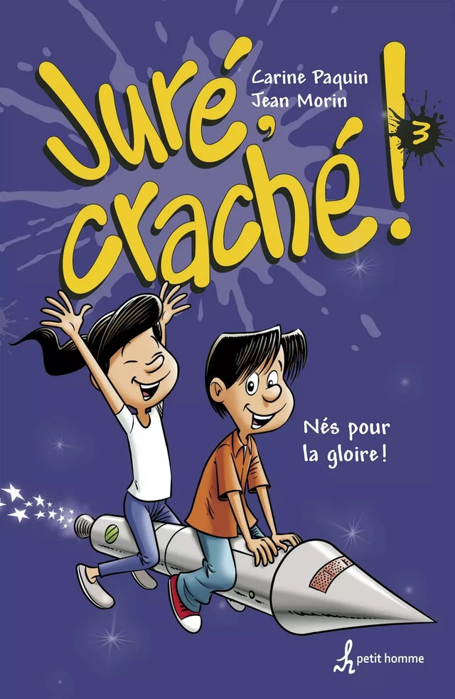 Juré, craché! Tome 3 - Carine Paquin, Jean Morin - Petit homme