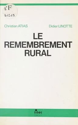 Le Remembrement rural