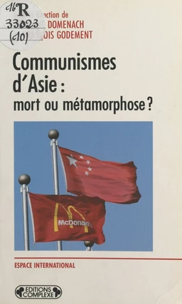 Communismes d'Asie : mort ou métamorphose ?