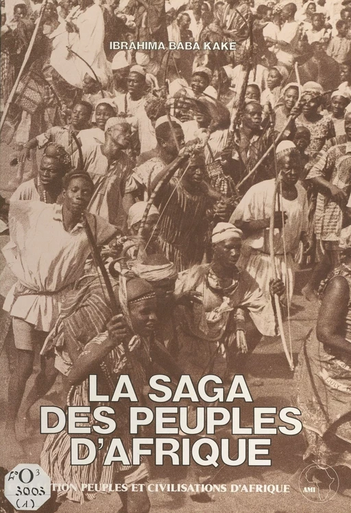 La Saga des peuples d'Afrique - Ibrahima Baba Kaké - FeniXX réédition numérique