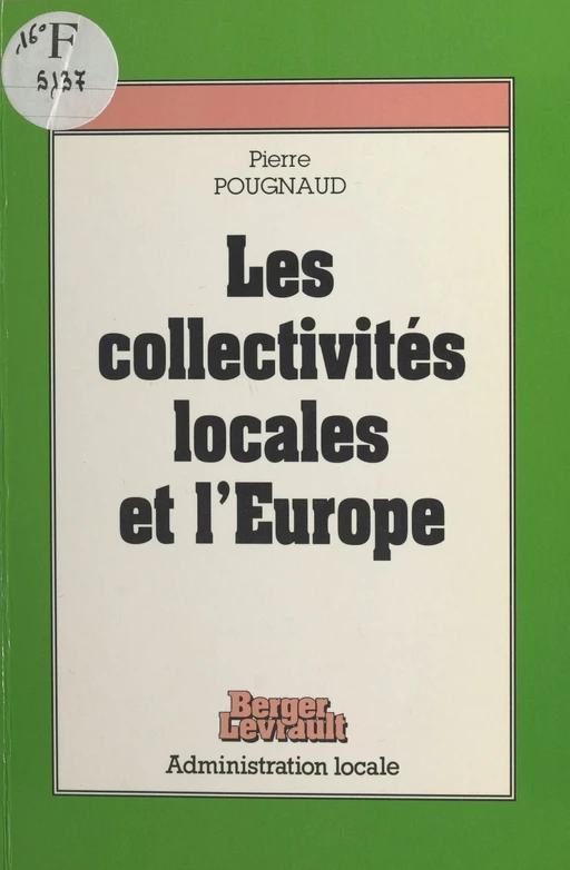 Les Collectivités locales et l'Europe - Pierre Pougnaud - FeniXX réédition numérique