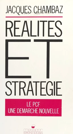 Réalités et Stratégies : le PCF, une démarche nouvelle