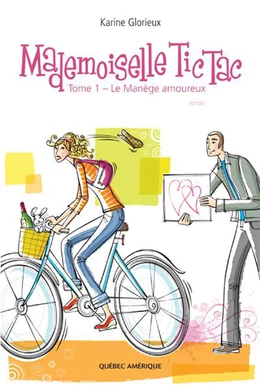 Mademoiselle Tic Tac -  Tome 1