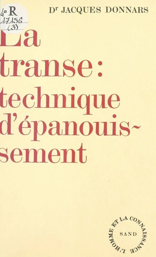 La Transe : technique d'épanouissement - Jacques Donnars - FeniXX réédition numérique