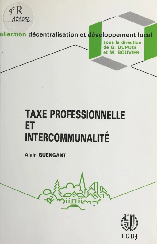 Taxe professionnelle et intercommunalité - Alain Guengant - FeniXX réédition numérique