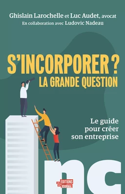 S'incorporer ? La grande question