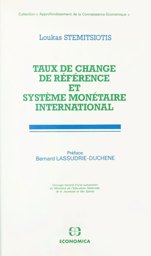 Taux de change de référence et système monétaire international - Loukas Stemitsiotis - FeniXX réédition numérique