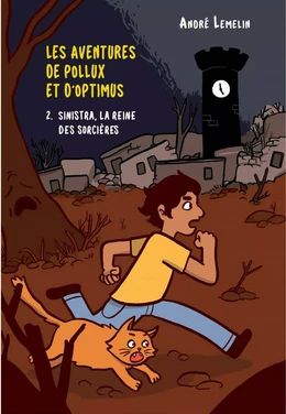 Les aventures de Pollux et d’Optimus