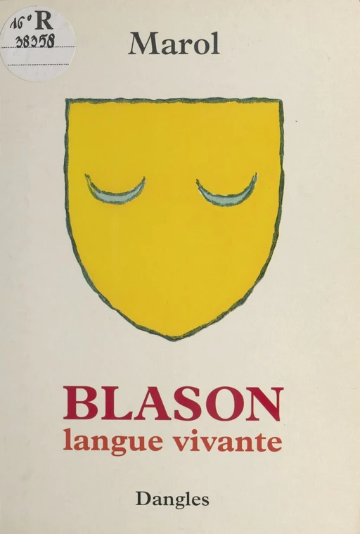 Blason : langue vivante - Jean-Claude Marol - FeniXX réédition numérique