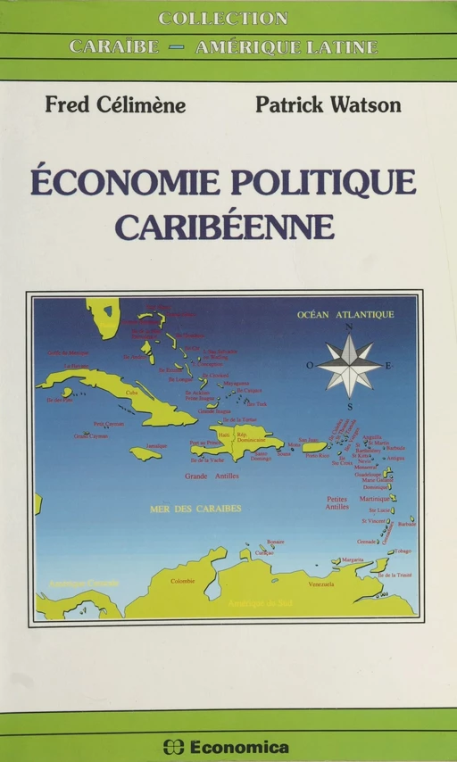 Économie politique caribéenne - Fred Celimène, Patrick Watson - FeniXX réédition numérique