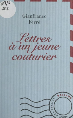 Lettres à un jeune couturier