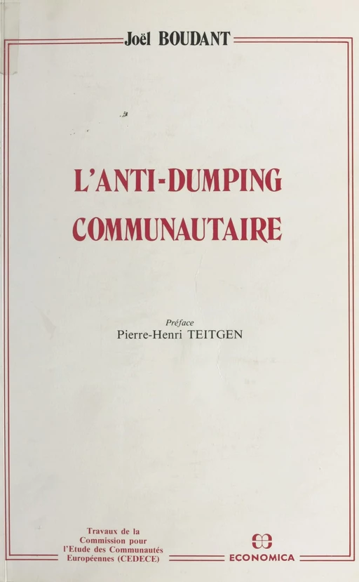 L'Anti-dumping communautaire - Joël Boudant - FeniXX réédition numérique