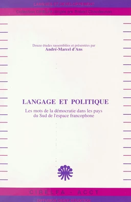 Langage et Politique : les mots de la démocratie dans les pays du sud de l'espace francophone