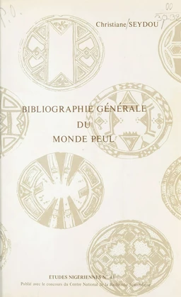 Bibliographie générale du monde Peul