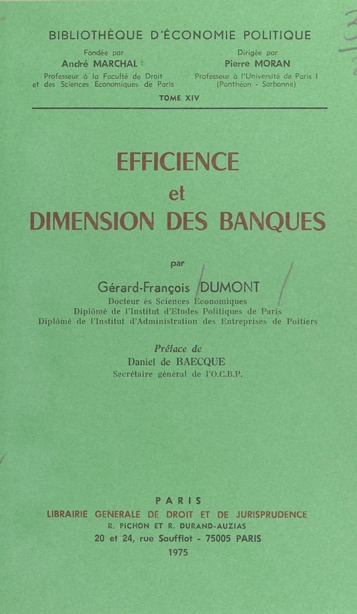 Efficience et dimension des banques - Gérard-François Dumont - FeniXX réédition numérique